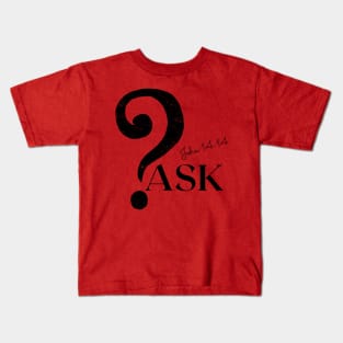 Ask Kids T-Shirt